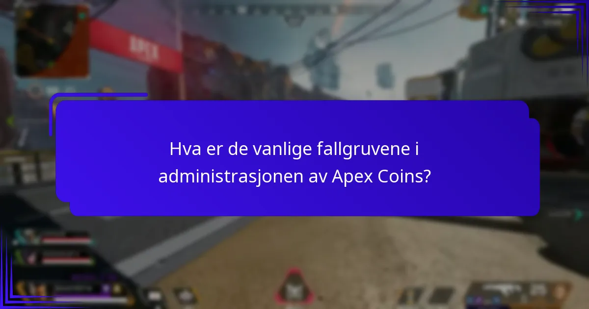 Hvor kan jeg finne støtte for problemer med Apex Coins?