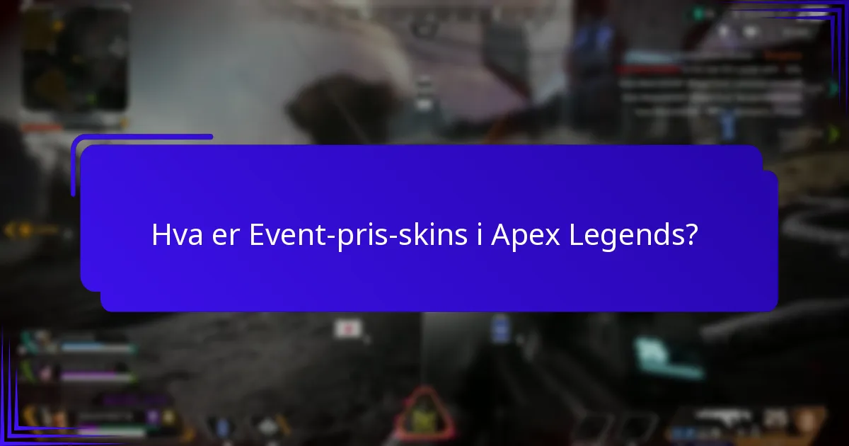 Hvilke arrangementer tilbyr Event-pris-skins?