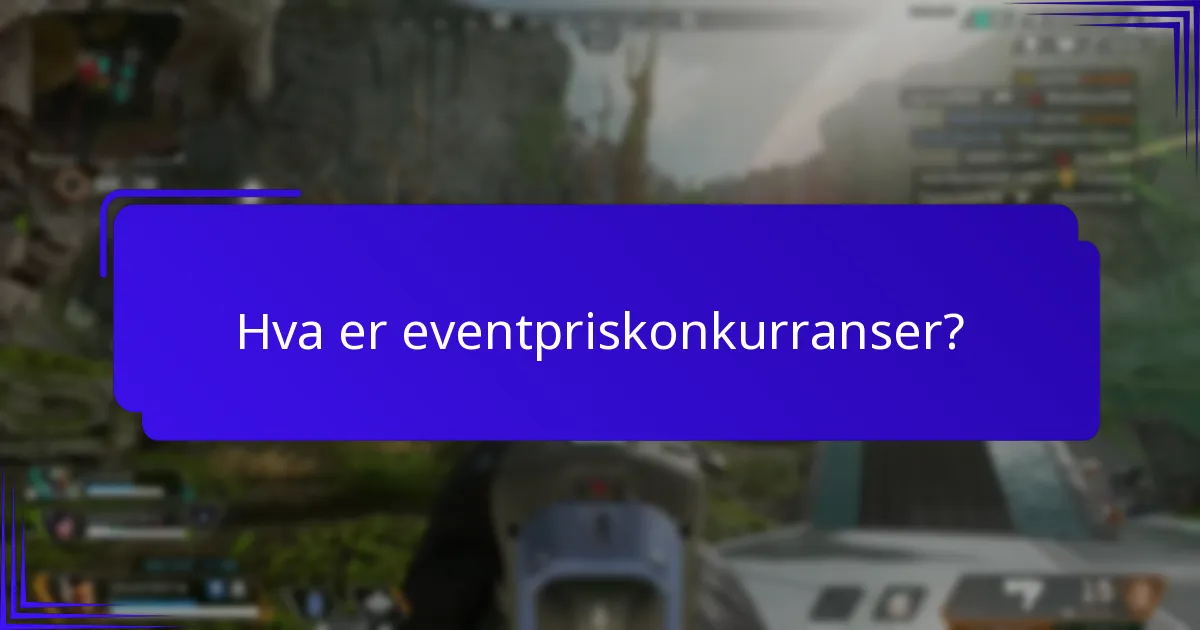 Hvordan fullfører jeg oppgaver i eventpriskonkurranser?