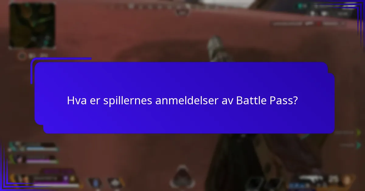 Hvilke forbedringsforslag har spillerne for Battle Pass?