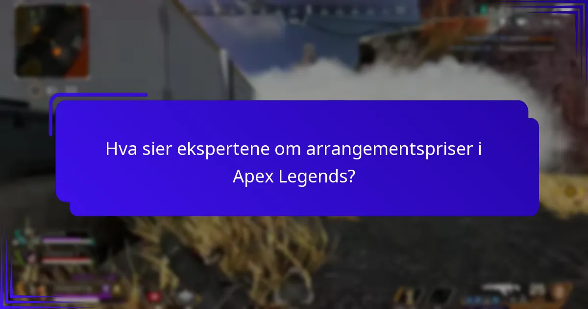 Hva sier ekspertene om arrangementspriser i Apex Legends?