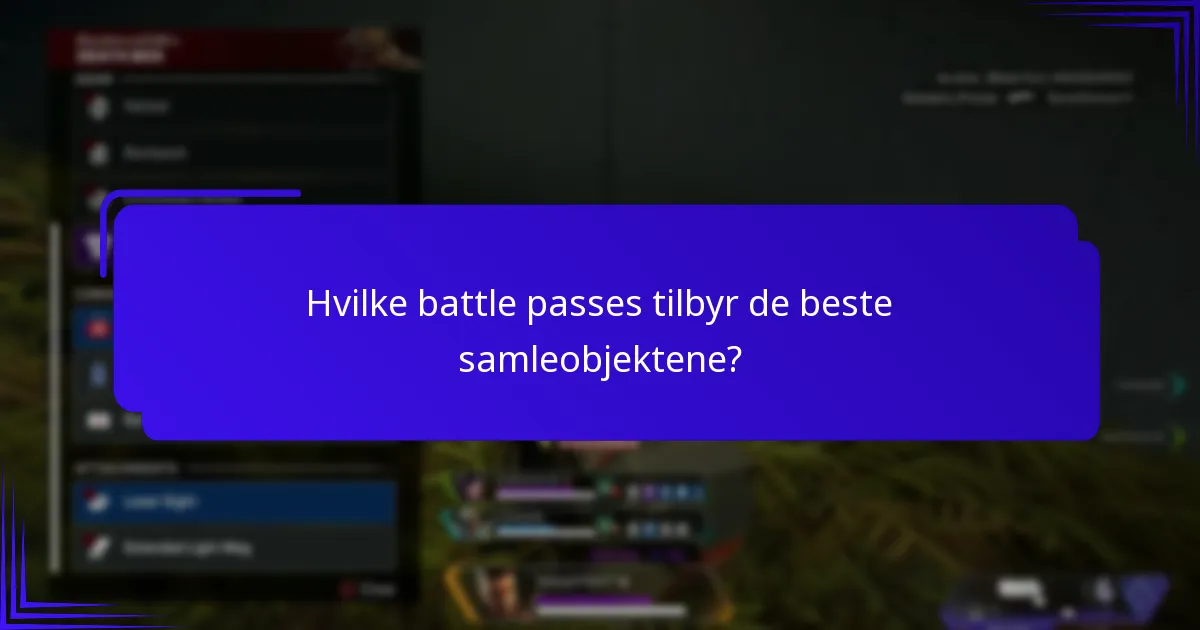 Hvilke battle passes tilbyr de beste samleobjektene?