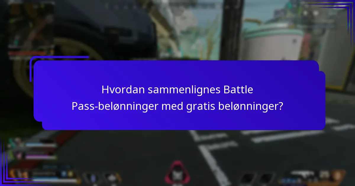 Hva er de vanlige bekymringene rundt Battle Pass?